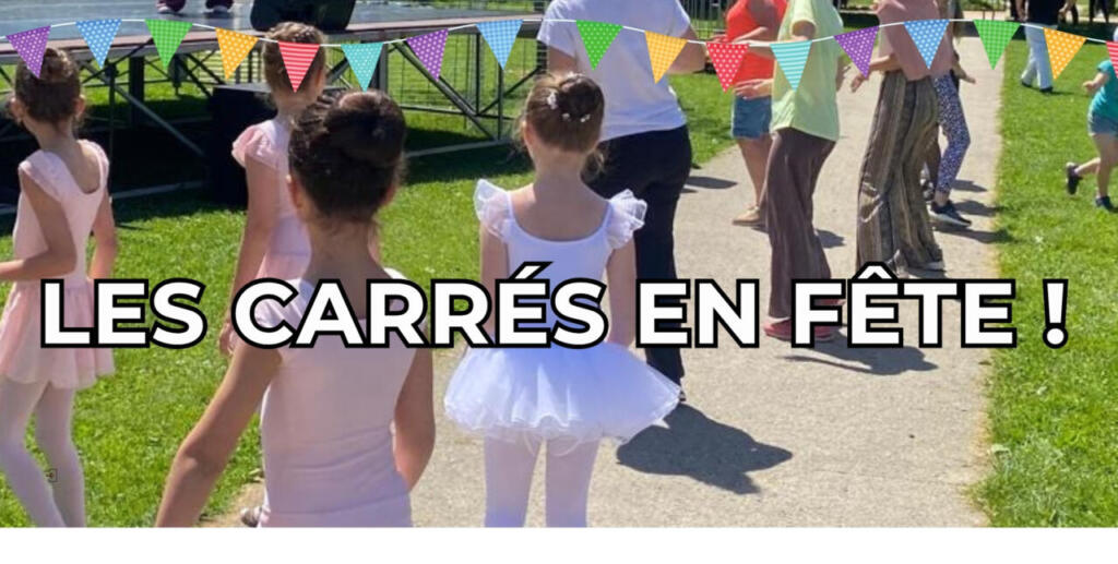 Samedi 30 mai : Les Carrés en fête !