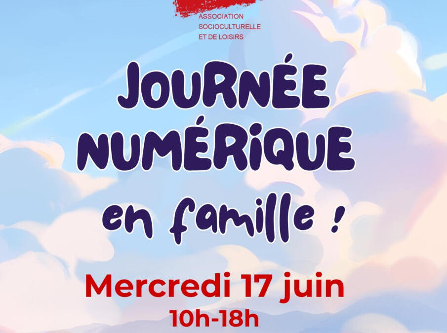 Mercredi 17 juin de 10h à 18h : Journée numérique en famille !