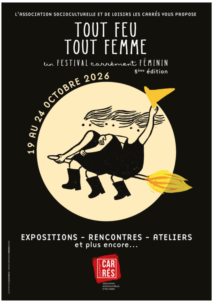 Mardi 6 oct à partir de 16h : Ouverture des inscriptions aux ateliers – Festival Tout Feu Tout Femme